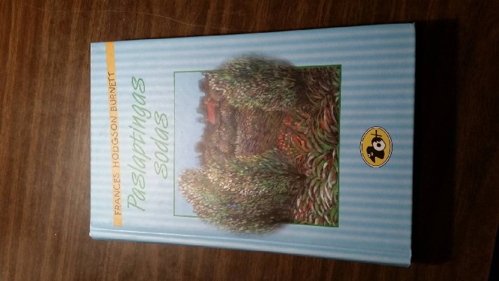 Frances Hodgson Burnett knyga ''Paslaptingas sodas''