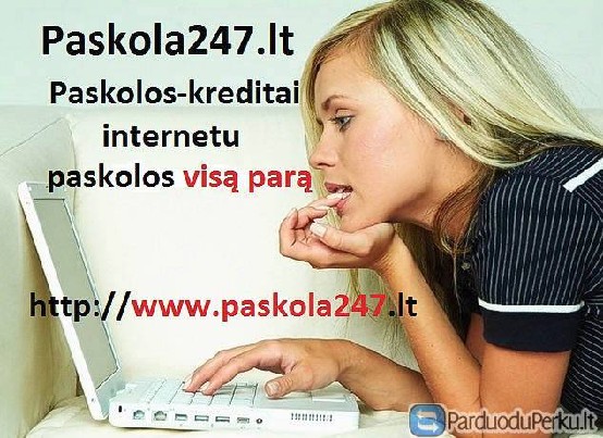 Greitas kreditas. Vartojimo paskola. Ilgalaikės paskolos.