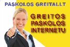 PASKOLOS greitai - KREDITAS grynais i NAMUS, PASKOLA nemokam