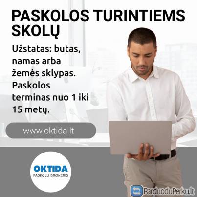 Paskolos turintiems skolų