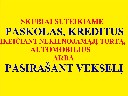 Skubiai suteikiame paskolas ir kreditus