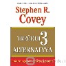 Stephen R. Covey, Breck England Trečioji alternatyva