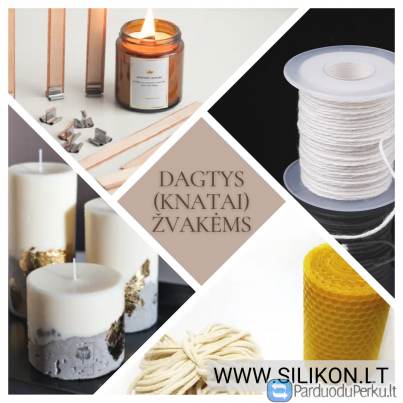1.	 Dagtys (knatai) žvakėms https://silikon.lt/