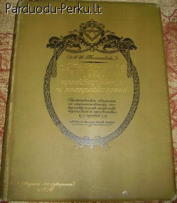 XXa.pr. rusų architekto A.I.Tilinskio knyga
