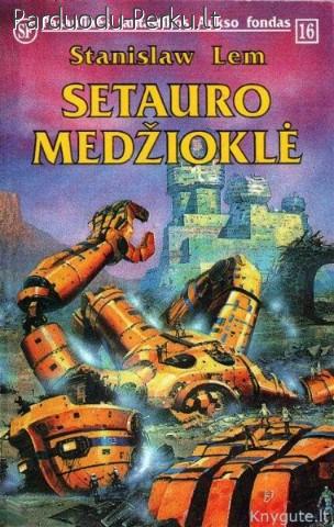 Lem Stanislaw ,,Setauro medžioklė"