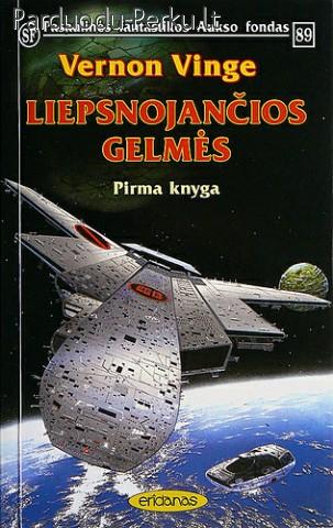 Vinge Vernon ,,Liepsnojančios gelmės" (I knyga)