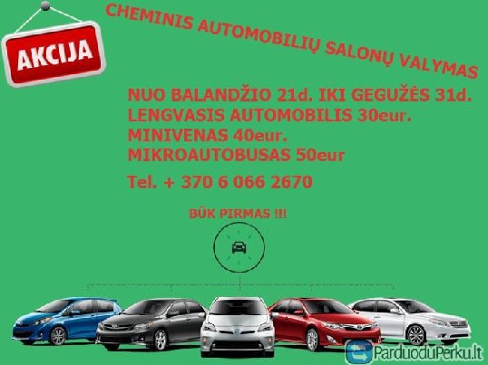 Akcija cheminis automobilių salonų valymas nuo 30