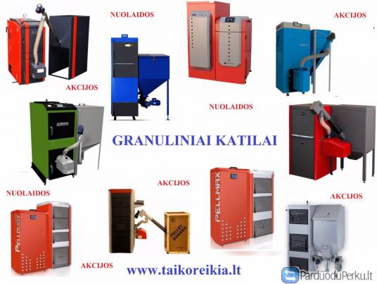 AKCIJOS GRANULINIAMS KATILAMS ! ! !