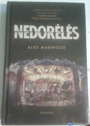 Alex Marwood "Nedorėlės"