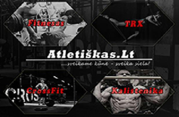 Atletiskas.lt - Fitnesas, CrossFit, TRX, Kalistenikos trenir