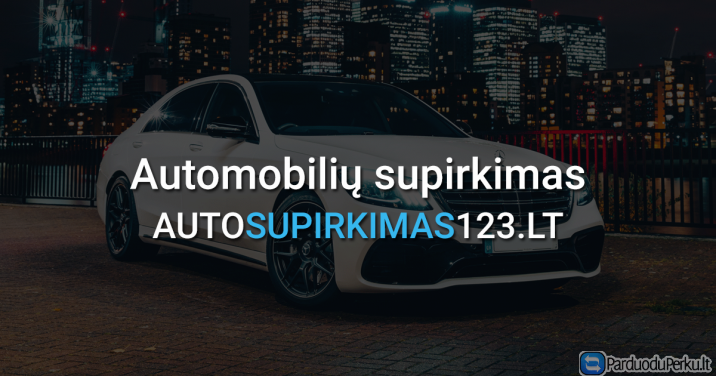 Automobilių supirkimas Vilniuje, Kaune, Klaipėdoje