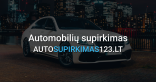 Automobilių supirkimas Vilniuje, Kaune, Klaipėdoje