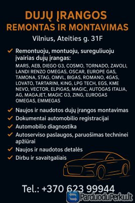 Automobiliu duju irangu remontas ir montavimas