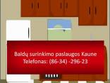 Baldu surinkimo paslaugos Kaune