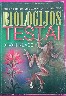 BIOLOGIJA Biologijos testai XI - XII kl.