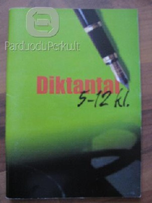 Diktantai 5-12 klasei Lietuvių kalba