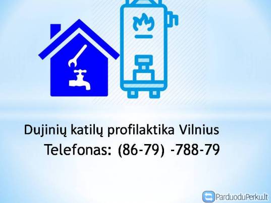 Dujiniu katilu profilaktika Vilnius