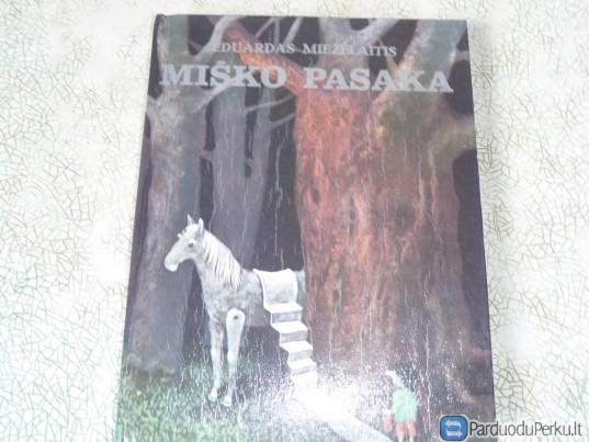 E. Mieželaitis Miško pasaka