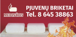 EKOLOGIŠKI MEDŽIO PJUVENŲ BRIKETAI - MEDINČIUS