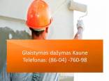 Glaistymas dazymas Kaune