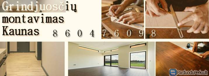 Grindjuosčių montavimas Kaunas
