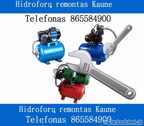 Hidroforu remontas Kaunas