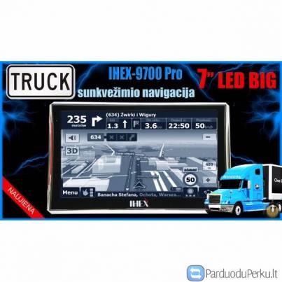 IHEX-9700 PRO TRUCK NAUJOS KARTOS NAVIGACIJA SUNKVEŽIMIUI+AUTOMOBILIUI