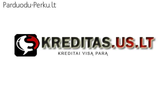 Ilgalaikiai kreditai nuo 4000 Lt iki 10000 lt.