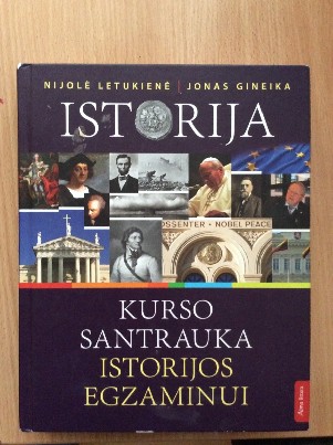 Istorija. Kurso santrauka istorijos egzaminui