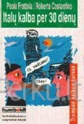 Italų kalba per 30 dienų - P.Fratolla