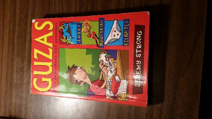 Jeremy Strong "Guzas: kieto priplaukusio bičo gyvenimas"