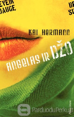 Kai Hermann - Angelas ir Džo