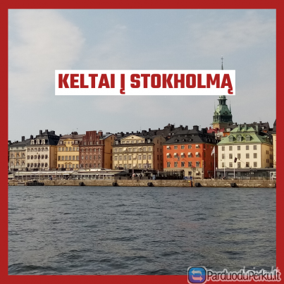 Keltų bilietai į Stokholmą arba Rygą