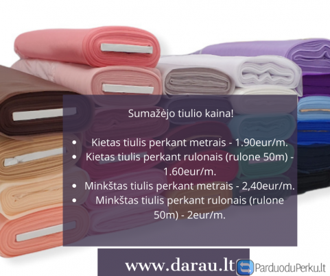 Kietas ir minkštas tiulis už mažiausią kainą