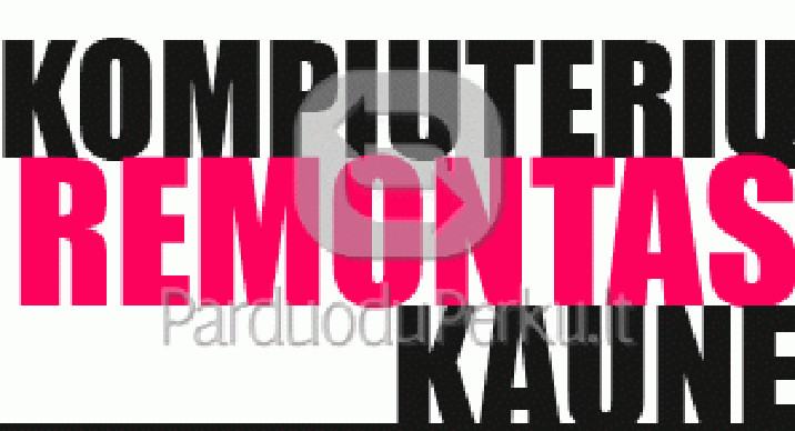 KOKYBIŠKAS, GREITAS SERVISAS, GARANTIJA