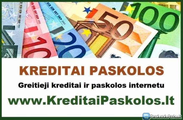 Kreditai Paskolos Nemokamai Visa Para Internetu SMS