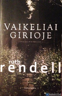 Kriminalinis romanas "Vaikeliai girioje"