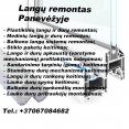 Langų remontas Panevėžyje