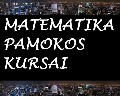Matematikos mokymas, individualios pamokos, kursai, aukšta k