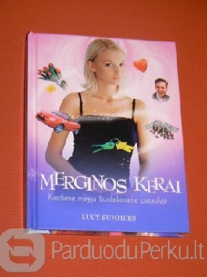 Merginos kerai: kasdienė magija šiuolaikiniame pasaulyje