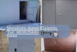 metalines durys Klaipeda