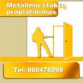 Metalinių staktų praplatinimas