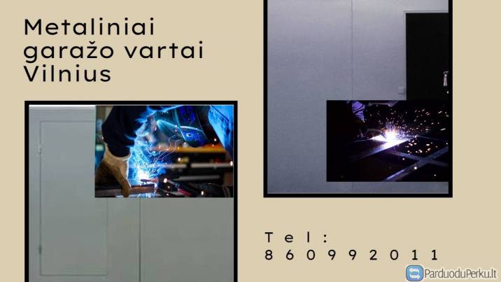 Metaliniai garažo vartai Vilnius