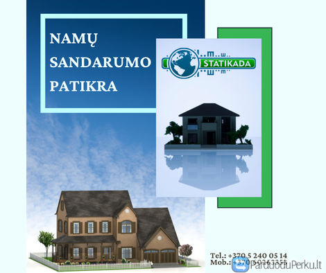 NAMO SANDARUMO PATIKRA VILNIUJE IR VILNIAUS RAJONE