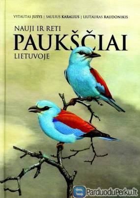 "Nauji ir reti paukščiai Lietuvoje"