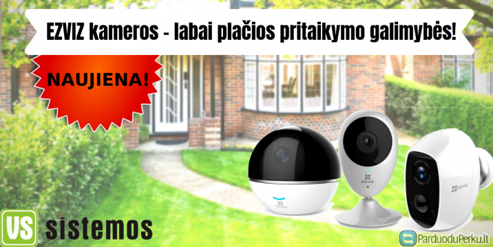 NAUJIENA! EZVIZ kameros!