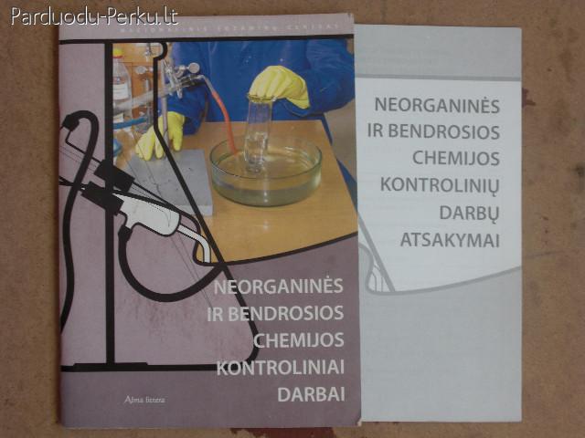 NEORGANINĖS IR BENDROSIOS CHEMIJOS KONTROLINIAI DARBAI
