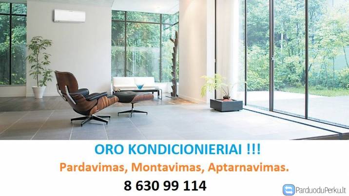 Oro kondicionieriai, šilumos siurbliai (oras/oras). Pardavimas, montavimas ir aptarnavimas