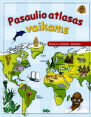 "Pasaulio atlasas vaikams"