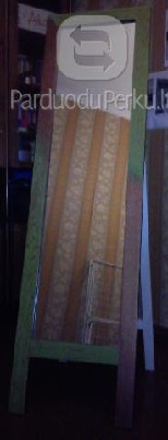 Pastatomas veidrodis. Pamatykite save pilnu ūgiu